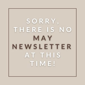 A message stating there is no May newsletter at this time.