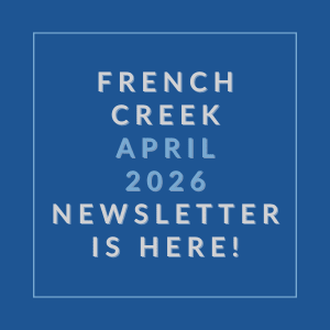 The image announces the availability of the French Creek April 2026 newsletter.