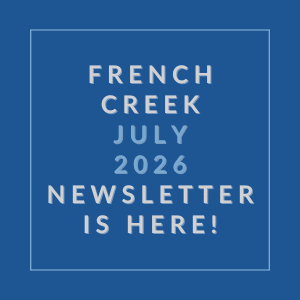 The image announces the availability of the French Creek July 2026 newsletter.