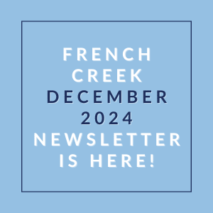 The image announces the availability of the French Creek December 2024 newsletter.