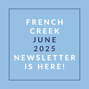 The image is a cover of the French Creek June 2025 newsletter.