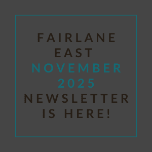 The image announces the availability of the Fairlane East November 2025 newsletter.