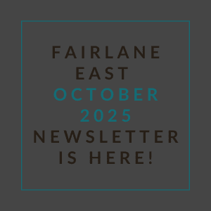 The image announces the availability of the Fairlane East October 2025 newsletter.