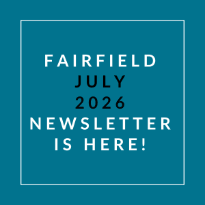 The image announces the availability of the Fairfield July 2026 newsletter.