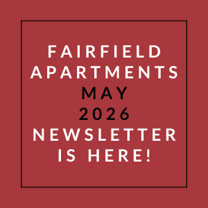 A red square with white text announcing the Fairfield Apartments May 2026 newsletter.