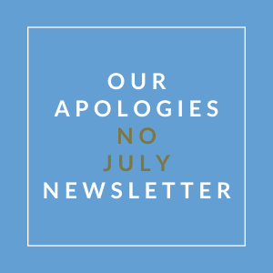 A blue square with the text "Our Apologies No July Newsletter" written in white and gold.