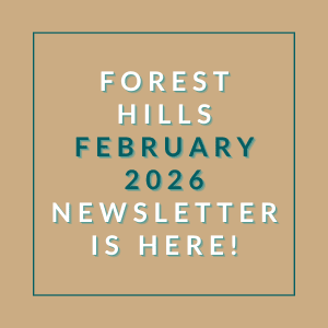 The image announces the availability of the Forest Hills February 2026 newsletter.