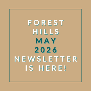The image announces the availability of the Forest Hills May 2026 newsletter.