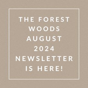 the logo for the forest woods august 2024 newsletter is here