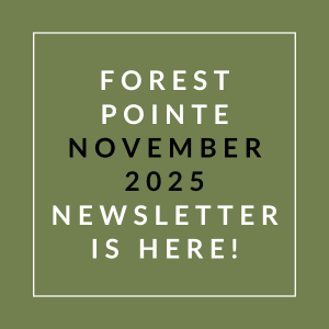 The image announces the availability of the Forest Pointe November 2025 newsletter.