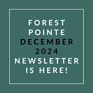 The image announces the availability of the Forest Pointe December 2024 newsletter.