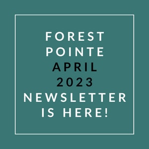 a green background with a white box that says forest pointe april 23 23 newsletter is