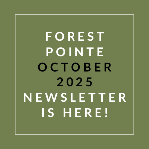The image announces the availability of the Forest Pointe October 2025 newsletter.