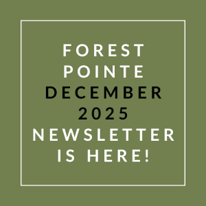 The image announces the availability of the Forest Pointe December 2025 newsletter.