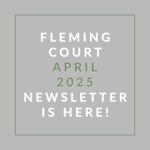 A newsletter for Fleming Court in April 2025 is available.