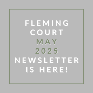 A newsletter for Fleming Court is available for May 2025.