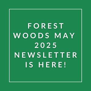 The image announces the availability of the Forest Woods 2025 newsletter.