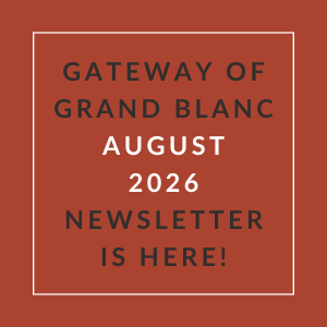 The image announces the availability of the Gateway of Grand Blanc August 2026 newsletter.