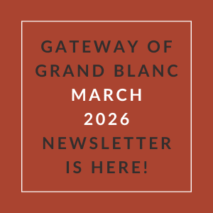The image is a cover of the Gateway of Grand Blanc March 2026 newsletter.