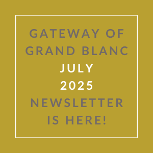 The image is a cover of the Gateway of Grand Blanc July 2025 newsletter.