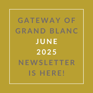 The image is a cover of the Gateway of Grand Blanc June 2025 newsletter.