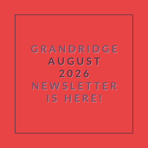 The image announces the release of the Grandridge August 2026 newsletter.
