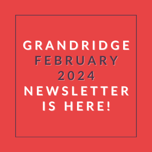 the white text on a red background says grandridge february 2024 newsletter is