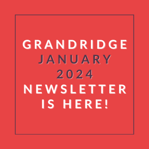 the white text on a red background says grandridge january 2024 newsletter is here
