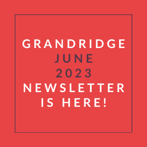 a red background with a white headline and the words grandridge june 23 newsletter is here