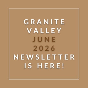 The image is promoting the Granite Valley June 2026 newsletter.