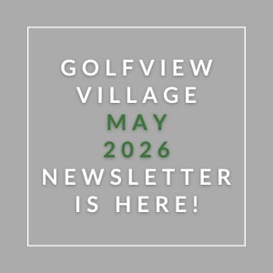 A graphic announcing the Golfview Village May 2026 newsletter.