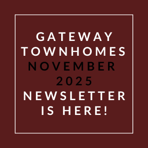 A newsletter for Gateway Townhomes is available for November 2025.