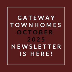 A newsletter for Gateway Townhomes is available for October 2025.