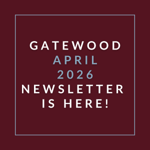 A red square with white text announcing the Gatewood April 2026 newsletter.