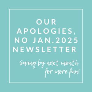 The image announces the delay of a newsletter originally scheduled for January 2025.