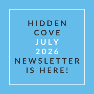 The image announces the availability of the Hidden Cove July 2026 newsletter.