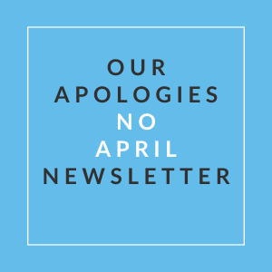 A blue square with the text "Our Apologies No April Newsletter" written in white.