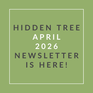 The image announces the availability of the Hidden Tree April 2026 newsletter.