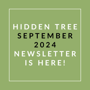 a green background with the text hidden tree september 2024 newsletter is here