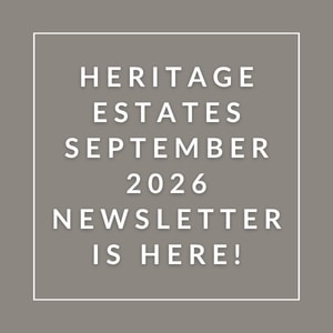 A grey square with the text "Heritage Estates September 2026 Newsletter is here!" written in white.