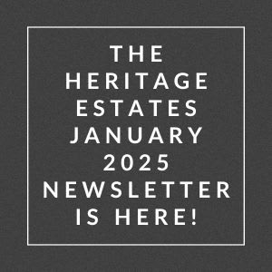 The Heritage Estates January 2025 newsletter is here.
