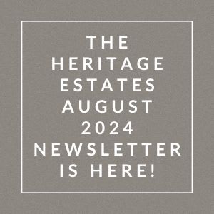 a gray background with a white frame and the words heritage estates july 2224