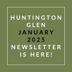 The image announces the availability of the Huntington Glen January 2025 newsletter.