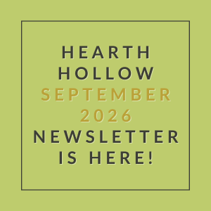 A green poster announcing the Hearth Hollow September 2026 newsletter.