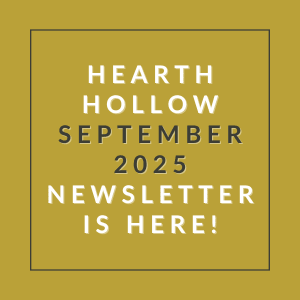 A yellow square with text announcing the Hearth Hollow September 2025 newsletter.