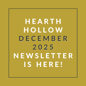 A yellow square with text announcing the Hearth Hollow December 2025 newsletter.