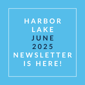 A blue square with white text announcing the Harbor Lake June 2025 newsletter.