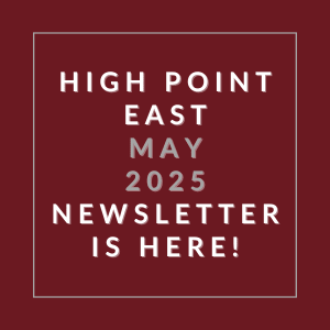 The image announces the availability of the High Point East 2025 Newsletter.