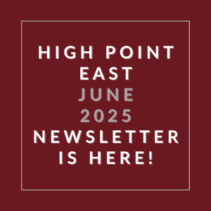 The image announces the availability of the High Point East June 2025 newsletter.