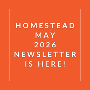 The image announces the availability of the Homestead May 2026 newsletter.